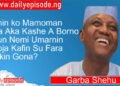 Shin ko Mamoman Da Aka Kashe A Borno Sun Nemi Umarnin Soja Kafin Su Fara  Aikin Gona? Garba Shahu