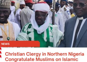 Christian Clergy in Northern Nigeria Congratulate Muslims on Islamic New Year 2025