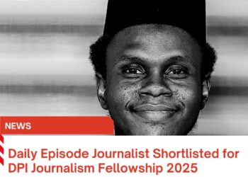 Daily Episode Journalist Shortlisted for DPI Journalism Fellowship 2025