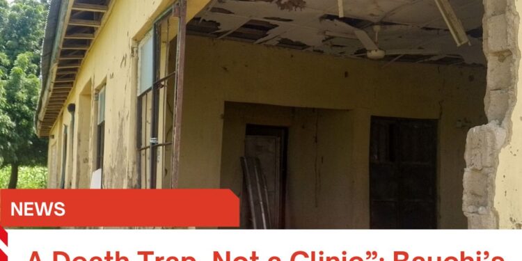 A Death Trap, Not a Clinic”: Bauchi’s Bakarkuka Health Centre Collapses Amid Cholera Outbreak