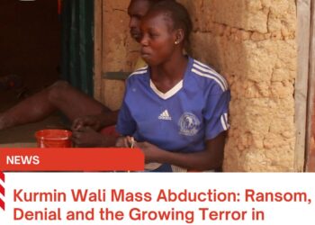 Kurmin Wali Mass Abduction: Ransom, Denial and the Growing Terror in Southern Kaduna