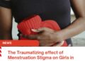 The Traumatizing effect of Menstruation Stigma on Girls in Nigeria