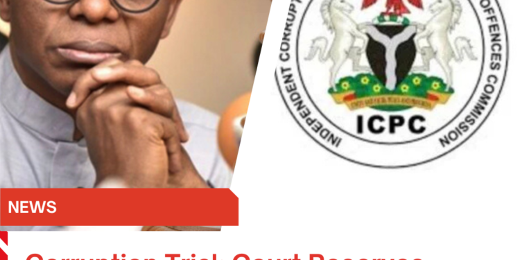 Corruption Trial: Court Reserves Ruling as ICPC, El-Rufai’s Counsel Clash Over Recusal Application